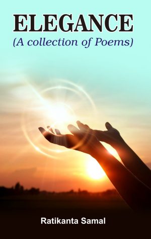 ELEGANCE A Collection of Poems