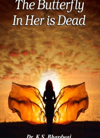 The Butterfly In Her Is Dead