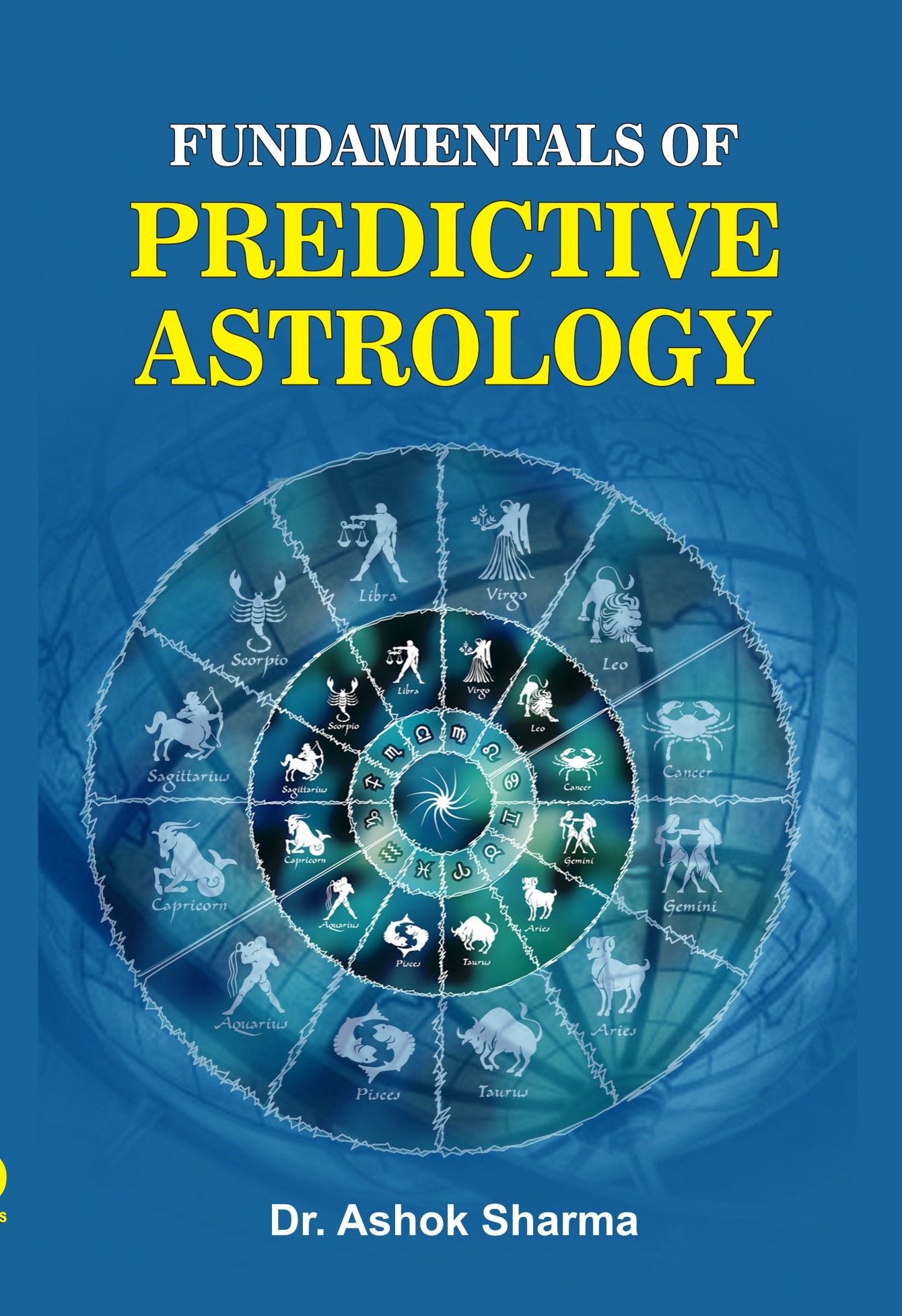FUNDAMENTALS OF PREDICTIVE ASTROLOGY