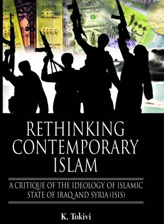 RETHINKING CONTEMPORARY ISLAM A CRITIQUE OF THE IDEOLOGY OF ISLAMIC STATE OF IRAQ AND SYRIA (ISIS)